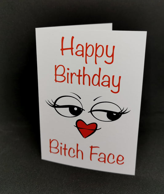 Bitch Face - Greeting Card