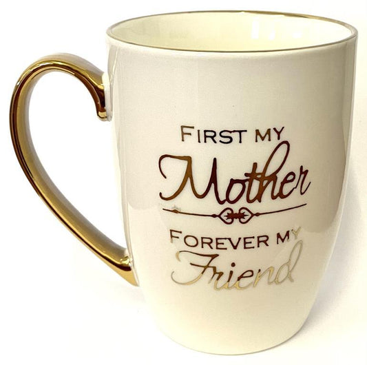 First My Mother - Coffee Cup
