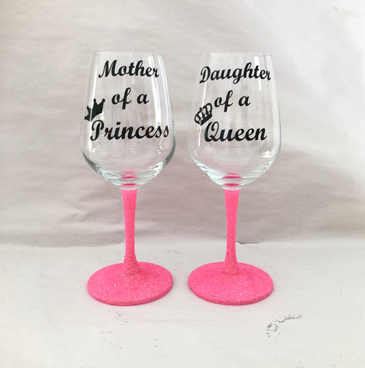 Mother of a princess, daughter of a queen glasses